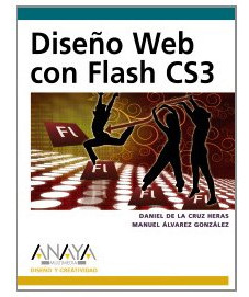Libro Diseño Web Con Flash Cs3 De Daniel De La Cruz Heras Ed