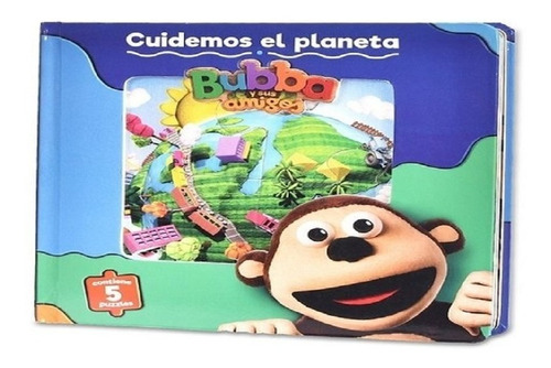 Bubba Libro Cuidemos El Planeta Pr