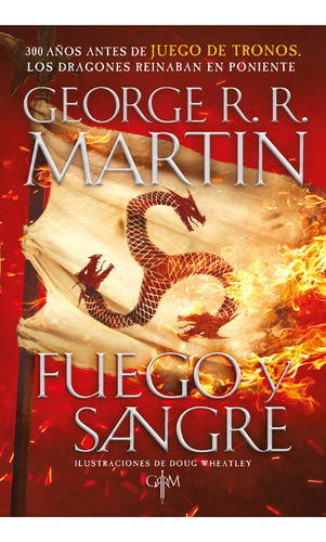 Libro Fuego Y Sangre - George R. R. Martin