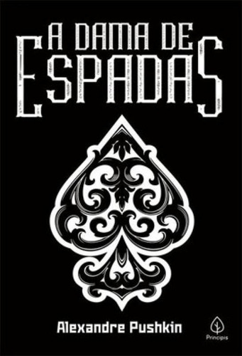A Dama De Espadas: Prosa E Poemas, De Púchkin, Aleksander. Coleção Leste Editorial Principis, Tapa Mole, Edición 2019-01-01 00:00:00 En Português, 2018