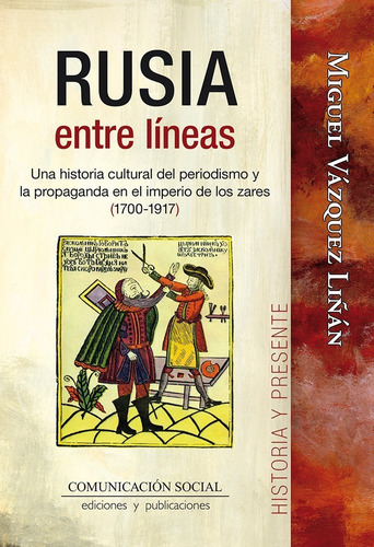 Rusia Entre Líneas - Vázquez Liñán, Miguel  - *