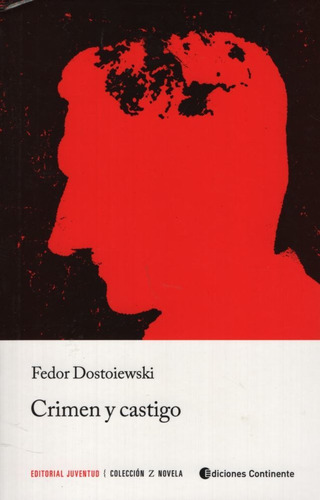 Crimen Y Castigo - Fedor Dostoiewski - Coleccion Z