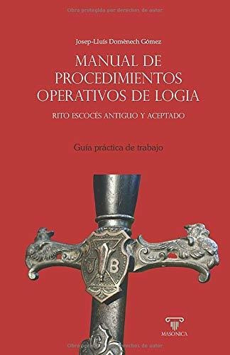 Libro : Manual De Procedimientos Operativos De Logia Guia..