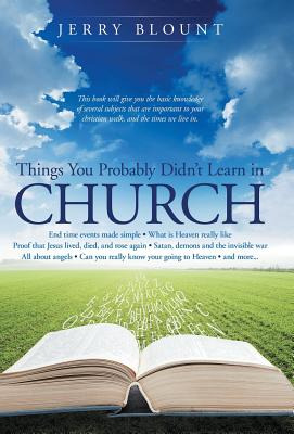 Libro Things You Probably Didn't Learn In Church: End Tim...