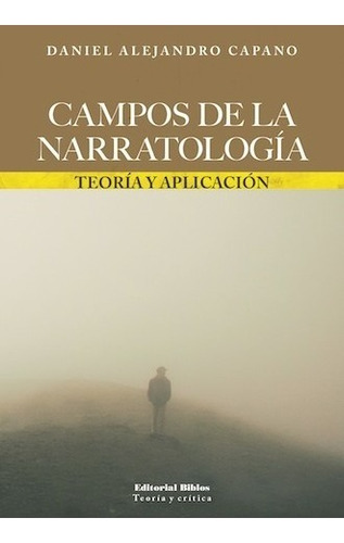 Campos De La Narratología Daniel Alejandro Capano (bi)