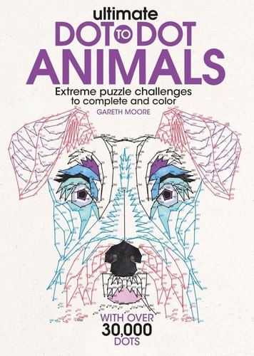 Libro: Ultimate Dot-to-dot Animals: An Animal Activity Book 