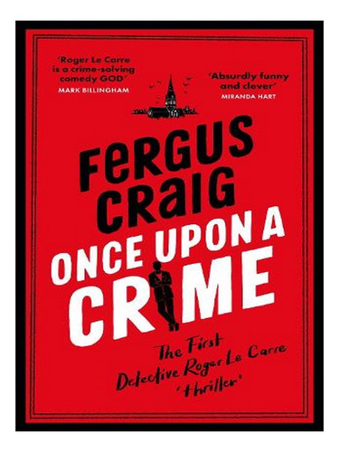 Once Upon A Crime - Roger Lecarre (hardback) - Fergus . Ew06