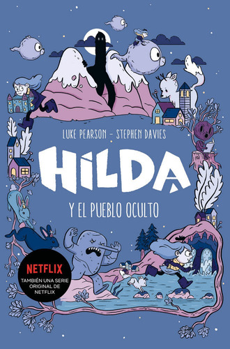 Hilda Y El Pueblo Oculto - Pearson,luke