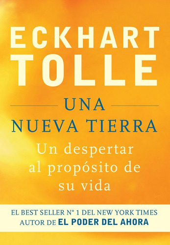 Una Nueva Tierra - Tolle, Eckhart