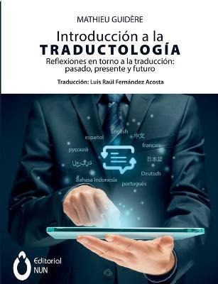 Libro Introducciã³n A La Traductologã­a - Guidere, Mathieu