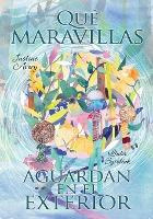 Libro Que Maravillas Aguardan En El Exterior - Justine Av...