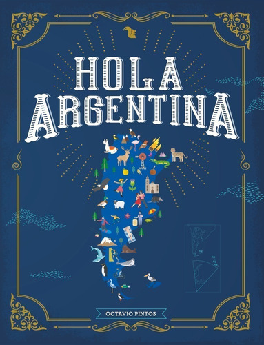 Libro Hola Argentina - Octavio Pintos