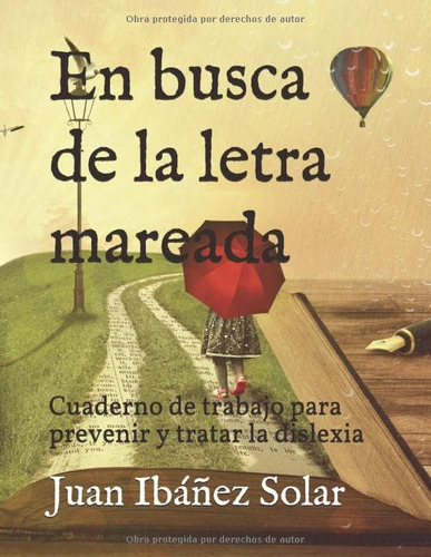 Libro:en Busca De La Letra Mareada: Cuaderno De Trabajo Para