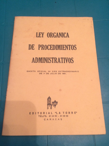 Ley Organica De Procedimientos Administrativos Del 81