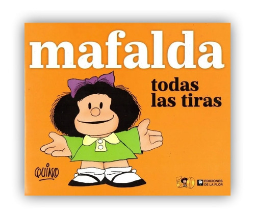 Mafalda Todas Las Tiras / Quino