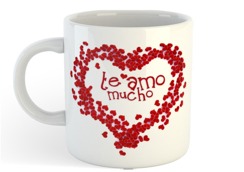 Taza De Ceramica Te Amo Mucho Romantico Enamorados San