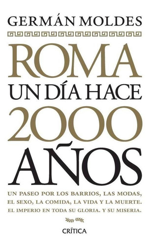 Roma Un Día Hace 2000 Años Germán Moldes