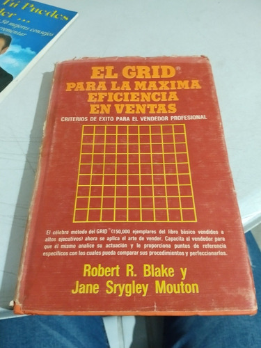 El Grid Para La Máxima Eficiencia En Ventas Robert R Blake 