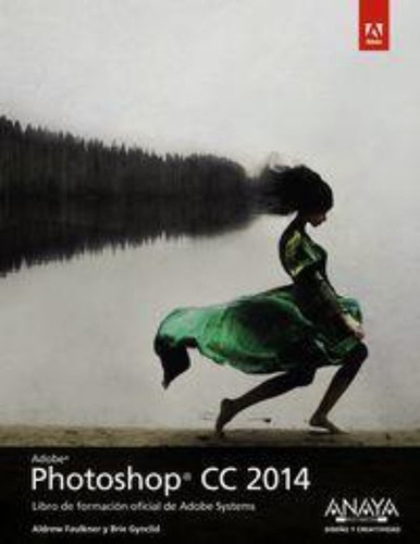 Photoshop Cc 2014 / Andrew Faulker