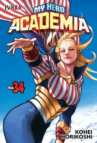 Manga, Boku No Hero Academia N° 34 / Kohei Horikoshi / Ivrea