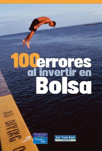 100 Errores Al Invertir En Bolsa - Alejandro De Juan Suárez