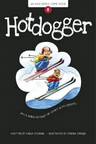 Hotdogger, De Karla Oceanak. Editorial Bailiwick Press, Tapa Blanda En Inglés