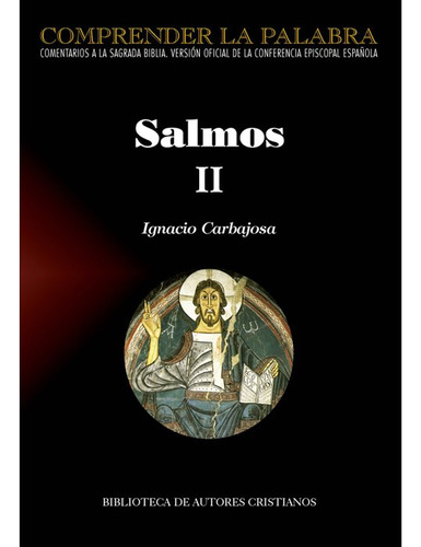 Salmos Ii, De Ignacio Carbajosa. Editorial Biblioteca Autores Cristianos, Tapa Blanda En Español
