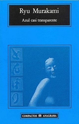 Azul Casi Transparente - Ryu Murakami