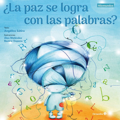 Ãâla Paz Se Logra Con Las Palabras?, De Lucas Sátiro, Angélica. Editorial Octaedro, S.l., Tapa Blanda En Español