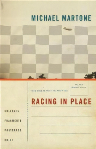 Racing In Place, De Michael Martone. Editorial University Georgia Press, Tapa Blanda En Inglés