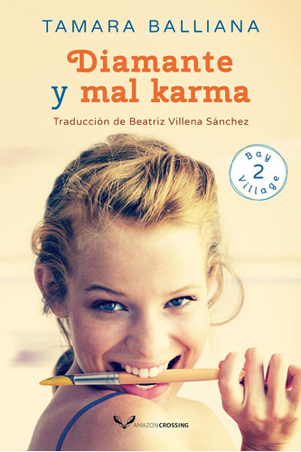Libro: Diamante Y Mal Karma (bay Village, 2) (spanish Editio