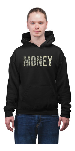 Sudadera Hoodie Frase Money Dinero Billetes Adulto Unisex