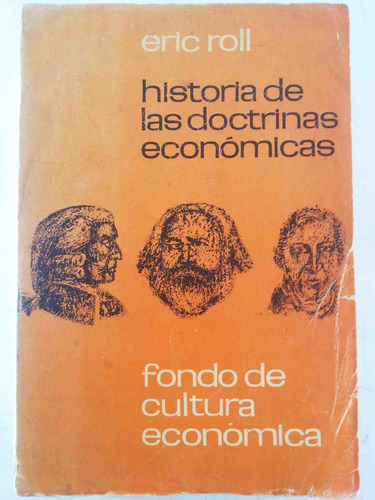 Historia De Las Doctrinas Economicas - Eric Roll