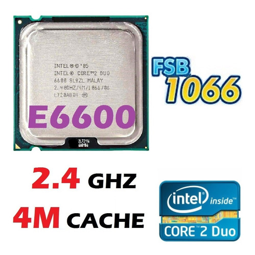 Imagem 3 de 7 de Processador Intel Core 2 Duo E6600 2.40ghz 4mb Fsb 1066 775