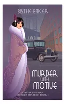 Comprar Libro: Asesinato Con Motivo (misterios Del Asesinato De