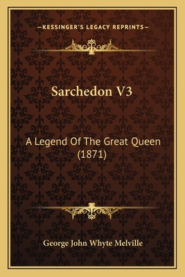 Libro Sarchedon V3: A Legend Of The Great Queen (1871) - ...