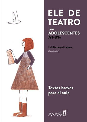 Ele De Teatro Adolescentes, De Gredos San Diego Cooperativa. Editorial Anaya Ele, Tapa Blanda En Español