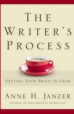 Libro The Writer's Process : Getting Your Brain In Gear -...