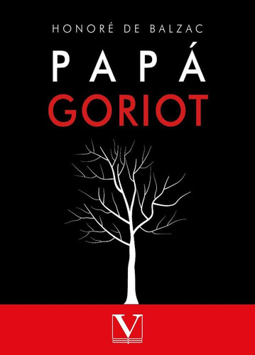 Papá Goriot - Honoré De Balzac