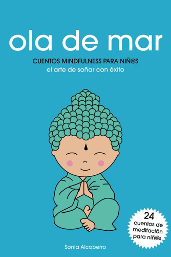 Libro Ola Mar Cuentos Mindfulness Niños (spanish Ed