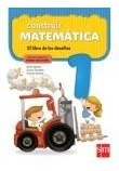 Construir Matematicas 1 - Editorial Sm.