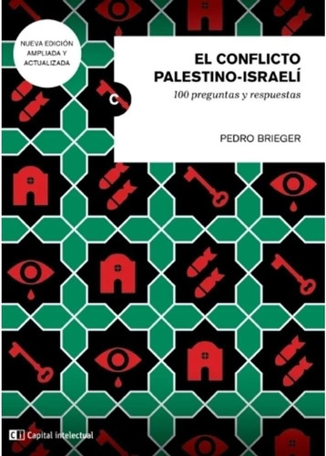 Libro Conflicto Palestino Israeli. Nva Ed Ampliada, El - Bri