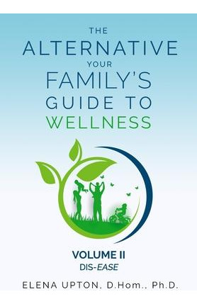 Libro The Alternative : Your Family's Guide To Wellness, ...