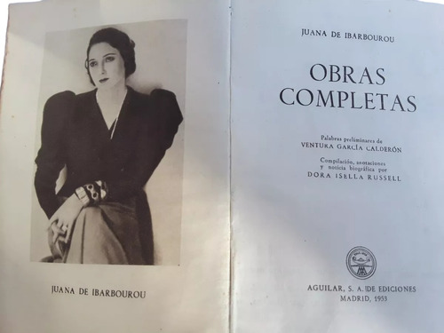 Obras Completas . Juana De Ibarbourou  1953 Aguilar