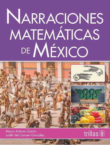 Libro Narraciones Matematicas De Mexico