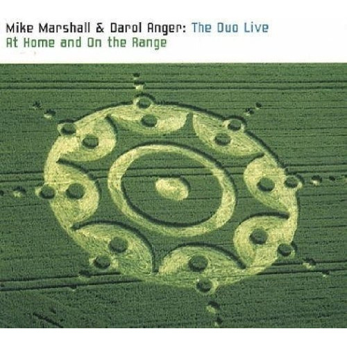 Marshall Mike / Anger Darol - Duo Live At Home & On The R Cd