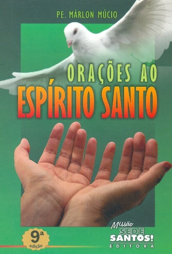 Nova Uncao, Uma: O Espirito Santo Agindo Em Voce!: Não Aplica, De Sampaio. Editora Missão Sede Santos Em Português