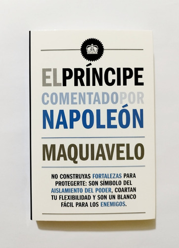 El Príncipe Comentado Por Napoleón -  Maquiavelo / Original