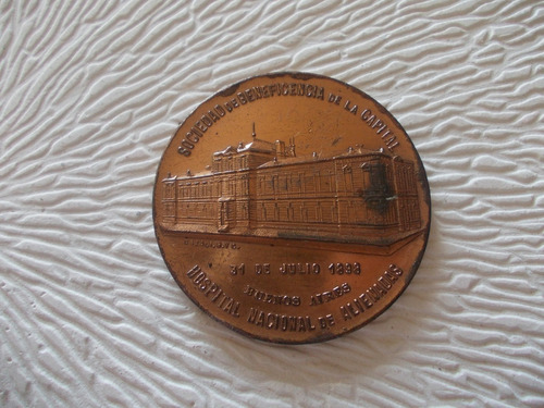 Medalla Hospital  Alienadas  Bs. As. Arg. 1898 Firmada