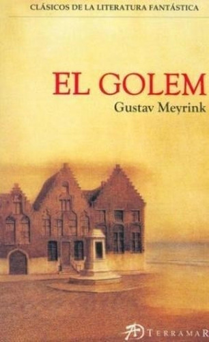 El Golem - Gustav Meyrink - Terramar